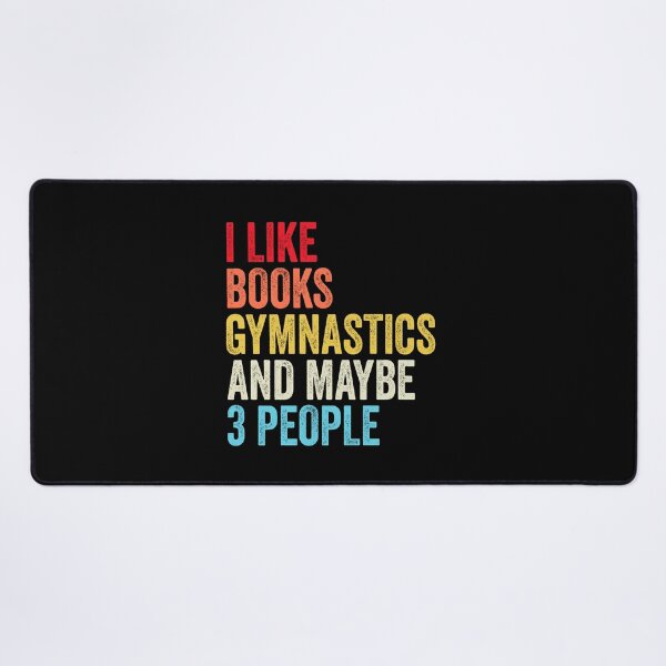 Item preview, I Like Books Gymnastics  And Maybe Three People Shirt, Funny Cool Gymnastics  Mens Womens girls Lovers Birthday Christmas Gift Shirt designed and sold by xlnv.