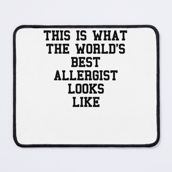 Item preview, Allergist Saying designed and sold by SydneyLoving.