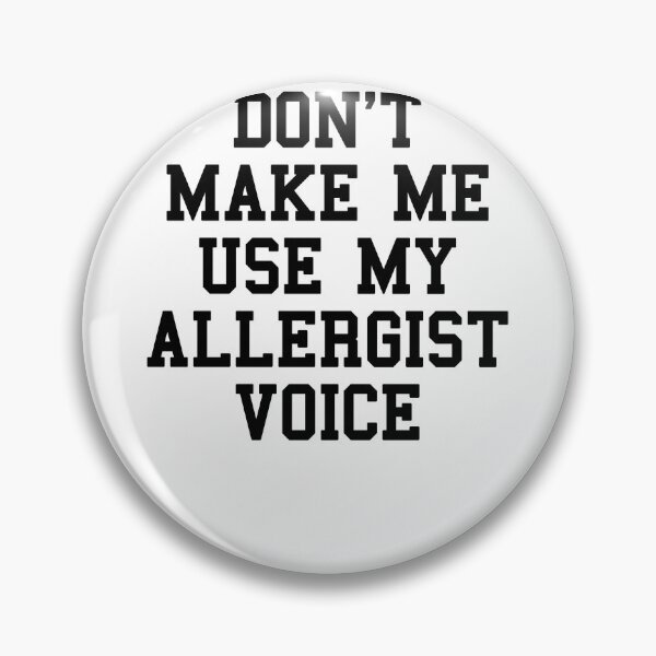 Item preview, Allergist Saying designed and sold by SydneyLoving.