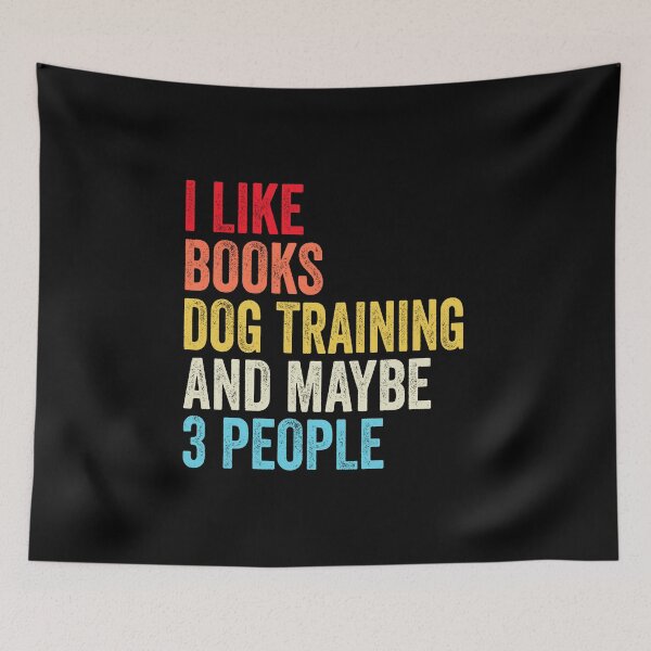 Item preview, I Like Books Dog training  And Maybe Three People Shirt, Funny Cool Dog training  Mens Womens girls Lovers Birthday Christmas Gift Shirt designed and sold by xlnv.
