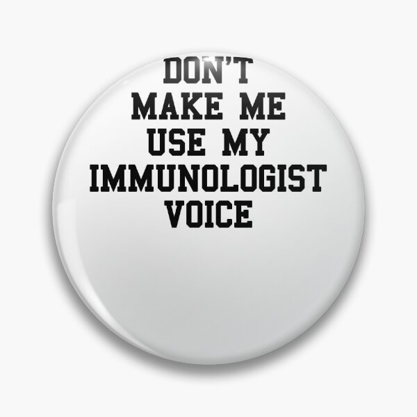 Item preview, Immunologist Doctor Saying designed and sold by SydneyLoving.