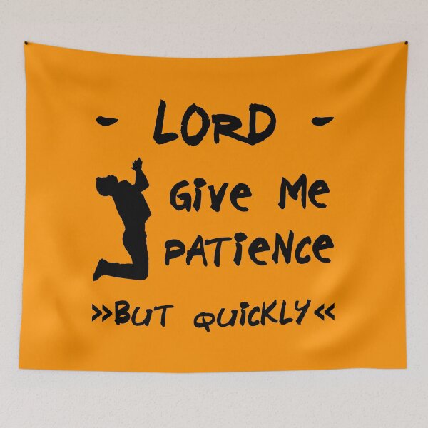 Item preview, Lord, give me the patience designed and sold by Old-Scratch.