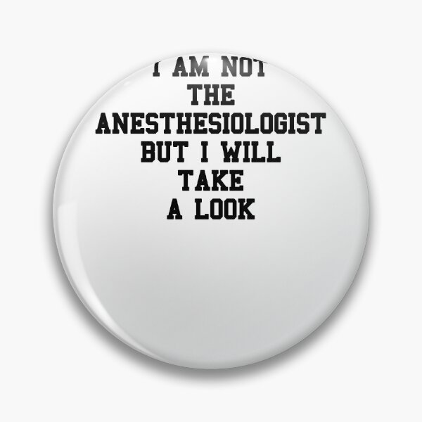 Item preview, Anesthesiologist Doctor Saying designed and sold by SydneyLoving.