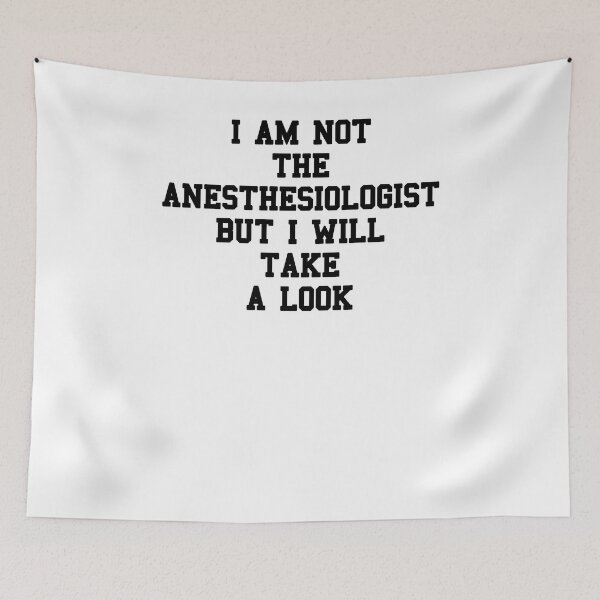 Item preview, Anesthesiologist Doctor Saying designed and sold by SydneyLoving.