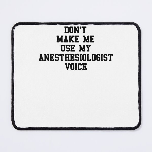 Item preview, Anesthesiologist Doctor Saying designed and sold by SydneyLoving.