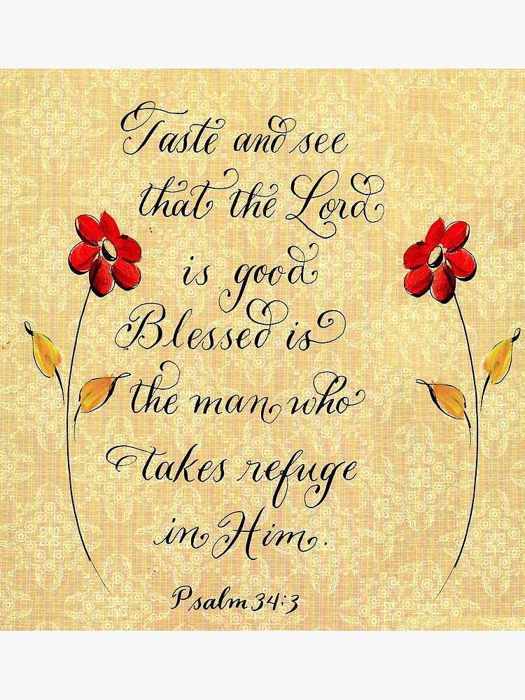 taste-and-see-psalm-34-poster-for-sale-by-melgoza-redbubble