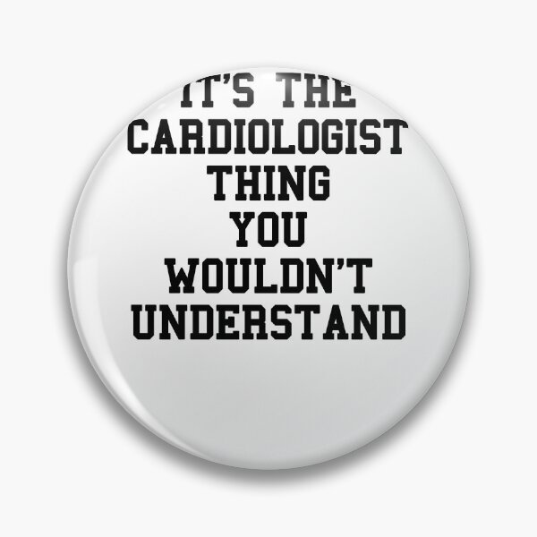 Item preview, Cardiologist Saying designed and sold by SydneyLoving.