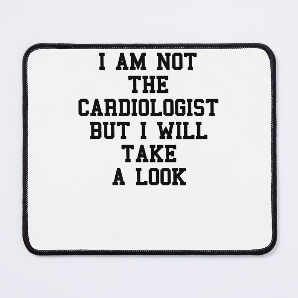 Item preview, Cardiologist Saying designed and sold by SydneyLoving.