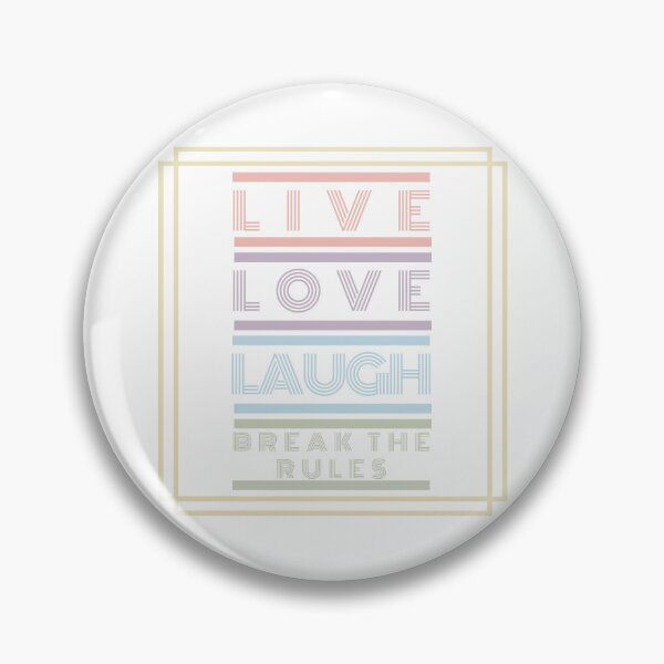 Item preview, live love laugh and break the rules  designed and sold by HDpod.