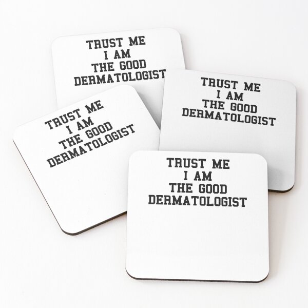 Item preview, Dermatologist Saying designed and sold by SydneyLoving.