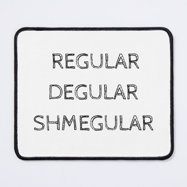 Item preview, regular degular shmegular designed and sold by dariabeyger.