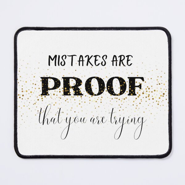Item preview, Mistakes Are Proof that you are trying designed and sold by CreeDesigns723.