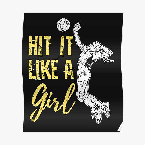 "Hit It Like a Girl Volleyball Player Teen Girls" Poster for Sale by