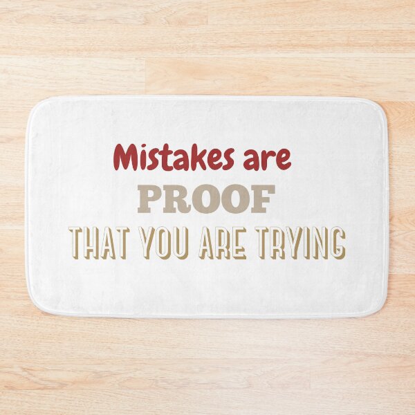 Item preview, Mistakes are Proof That You are Trying designed and sold by CreeDesigns723.