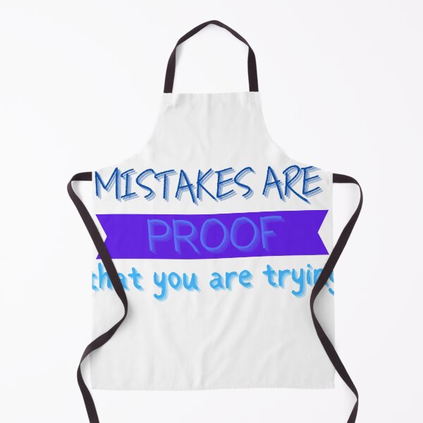 Item preview, Mistakes are Proof that you are trying designed and sold by CreeDesigns723.