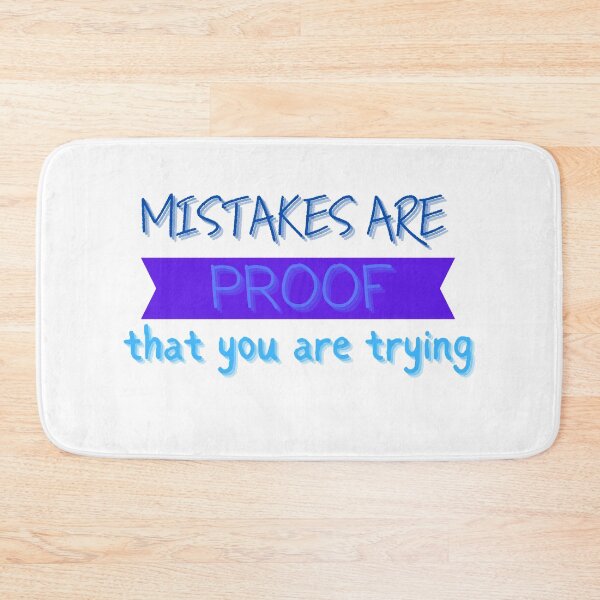 Item preview, Mistakes are Proof that you are trying designed and sold by CreeDesigns723.