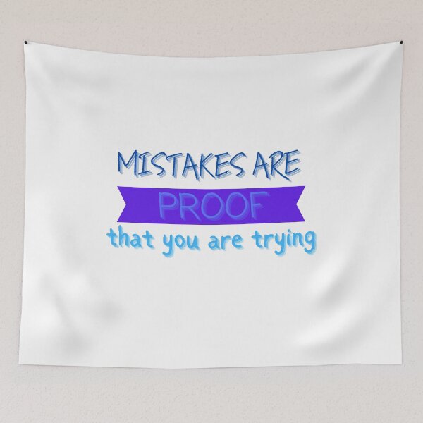 Item preview, Mistakes are Proof that you are trying designed and sold by CreeDesigns723.