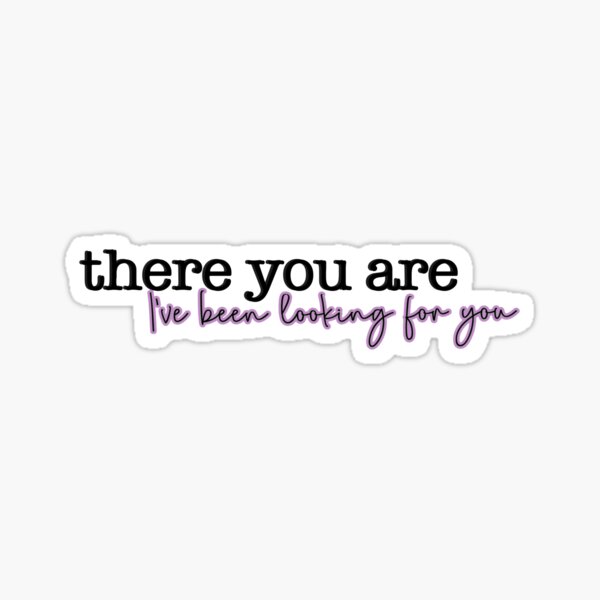 Item preview, A Court of Thorns and Roses Series Quote There You Are designed and sold by baranskini.
