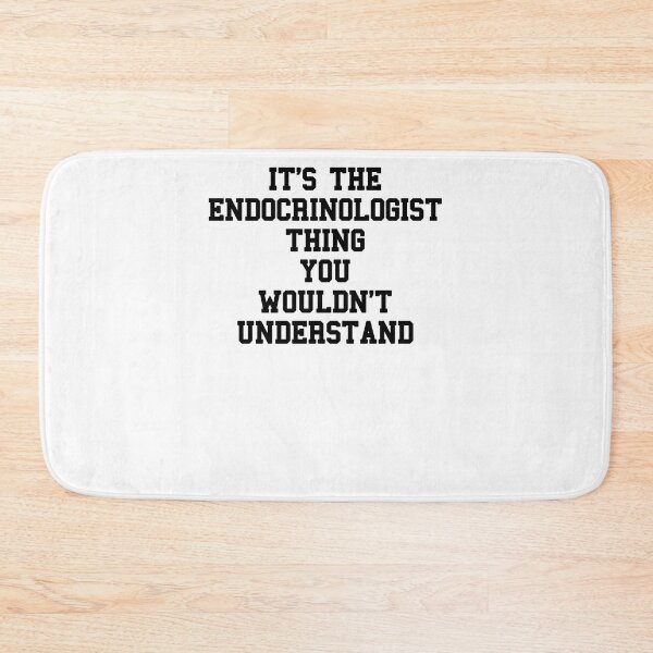 Item preview, Endocrinologist Saying designed and sold by SydneyLoving.