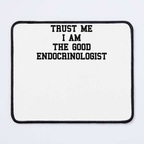Item preview, Endocrinologist Saying designed and sold by SydneyLoving.