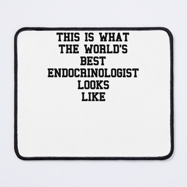 Item preview, Endocrinologist Saying designed and sold by SydneyLoving.