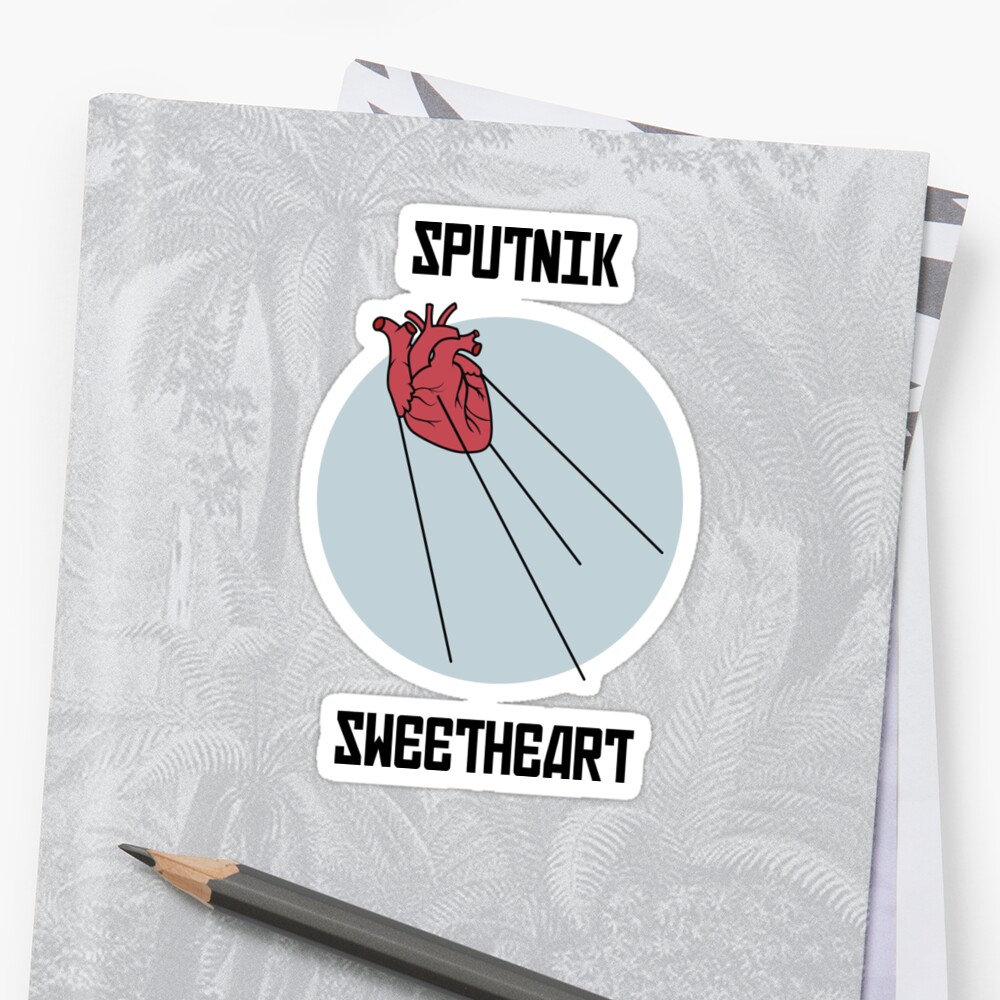 sputnik sweetheart