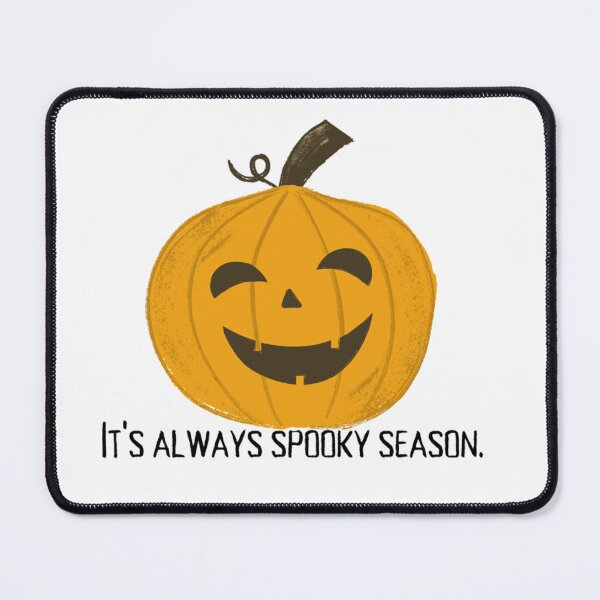 Item preview, It's Always Spooky Season designed and sold by makayla826.