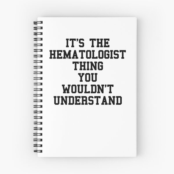 Item preview, Hematologist Saying designed and sold by SydneyLoving.