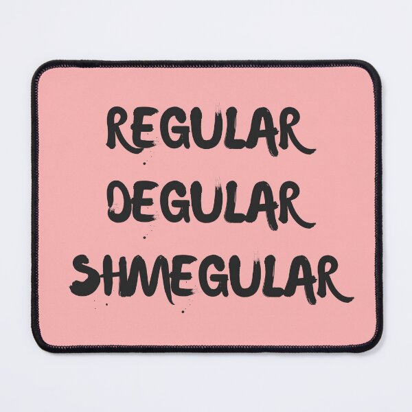 Item preview, regular degular shmegular designed and sold by dariabeyger.
