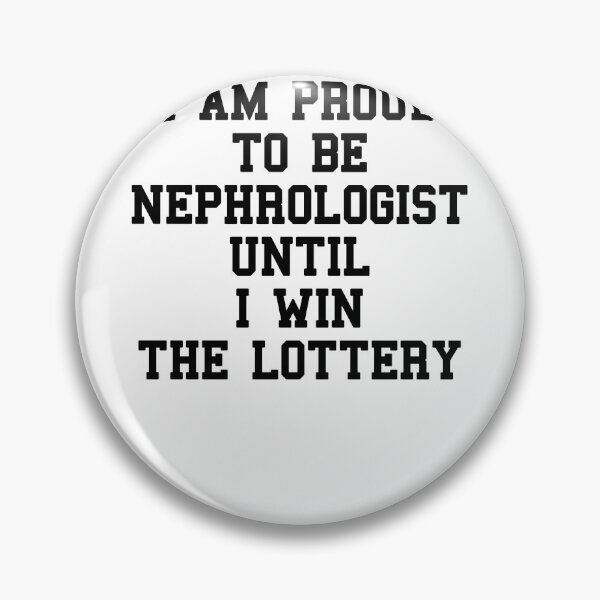 Item preview, Nephrologist Saying designed and sold by SydneyLoving.