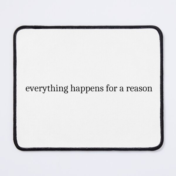 Item preview, everything happens for a reason designed and sold by Sarah Vinton.
