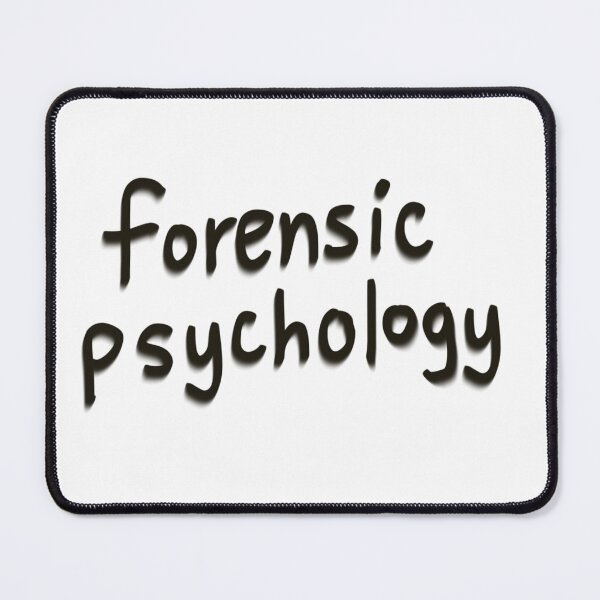 Item preview, Forensic Psychology Psych Specialty Graduate Major designed and sold by hopecope.