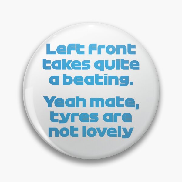 Item preview, VER. Tyres Are Not Lovely - Best Team Radio British 2022 GP (Original) designed and sold by FilipeFerreira.