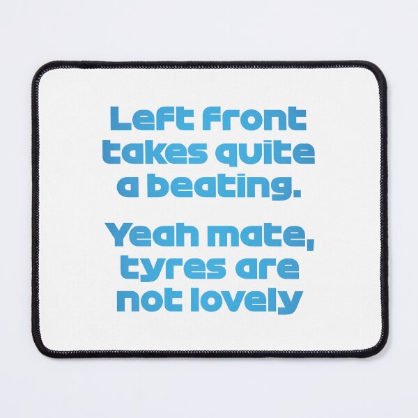 Item preview, VER. Tyres Are Not Lovely - Best Team Radio British 2022 GP (Original) designed and sold by FilipeFerreira.