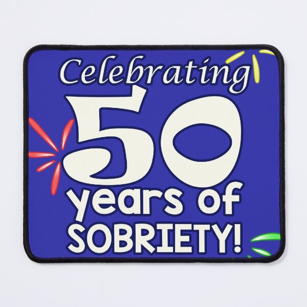 Item preview, Celebrating 50 Years of SOBRIETY! designed and sold by RainytaleStudio.