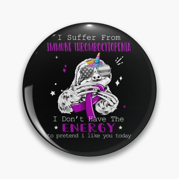 Item preview, Funny Sloth I Suffer From Immune Thrombocytopenia designed and sold by Kohend.