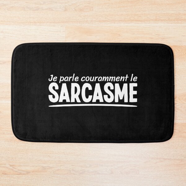 Item preview, Je Parle Couramment Le Sarcasme Sarcastic Person Humor designed and sold by Team150Designz.