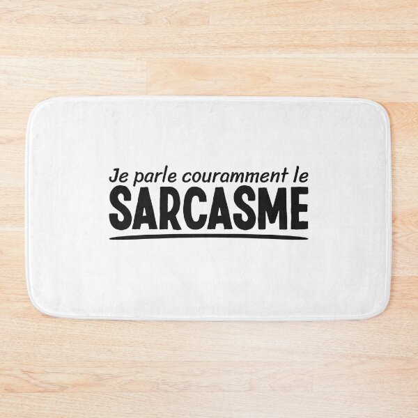 Item preview, Je Parle Couramment Le Sarcasme Sarcastic Person Humor designed and sold by Team150Designz.