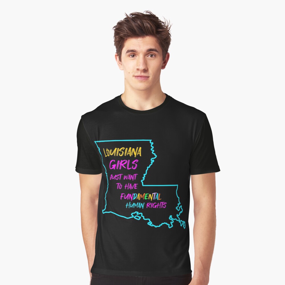 Louisiana Girls Just Want To Have Fundamental Human Rights Text | Kids  T-Shirt