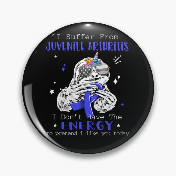 Item preview, Funny Sloth I Suffer From Juvenile Arthritis designed and sold by Kohend.