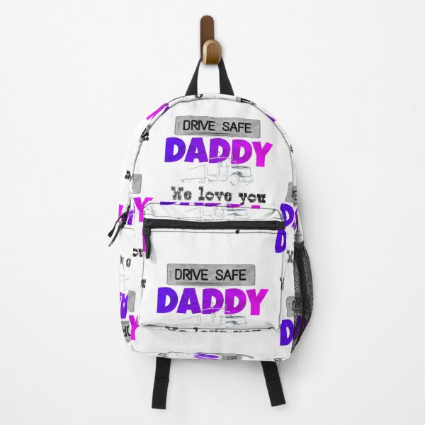Item preview, Drive Safe Daddy We Love You designed and sold by JustBeCoooool.