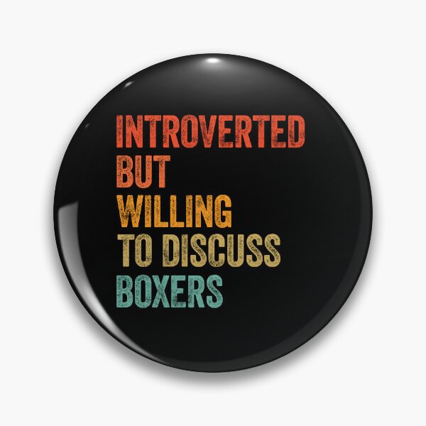 Item preview, Introverted But Willing To Discuss Boxers designed and sold by Guarddogdrive.
