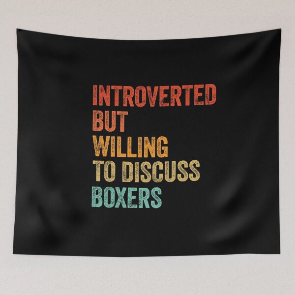 Item preview, Introverted But Willing To Discuss Boxers designed and sold by Guarddogdrive.