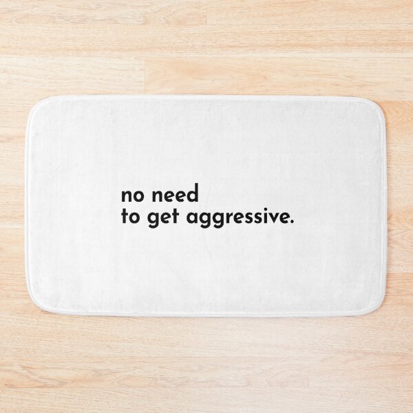 Item preview, No need to get agressive designed and sold by afonso-arts.
