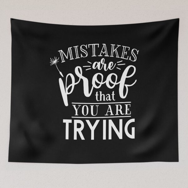Item preview, MOTIVATION MISTAKES ARE PROOF THAT YOU ARE TRYING designed and sold by Artsy Aura ⭐⭐⭐⭐⭐  .