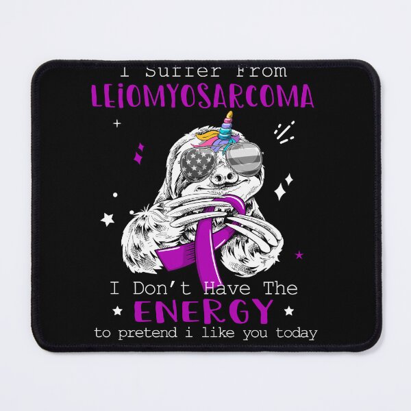 Item preview, Funny Sloth I Suffer From Leiomyosarcoma designed and sold by Kohend.