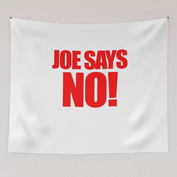 Item preview, Joe Says No designed and sold by Peter Stawicki.