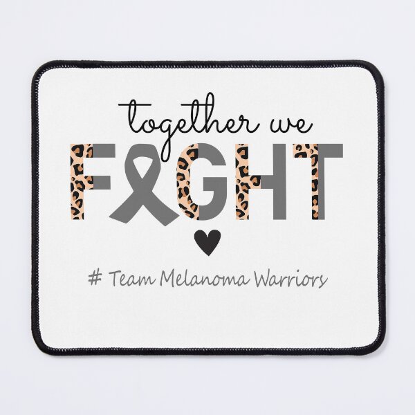 Item preview, Melanoma Awareness Together We Fight Team Melanoma Warriors designed and sold by whlrcheryl.