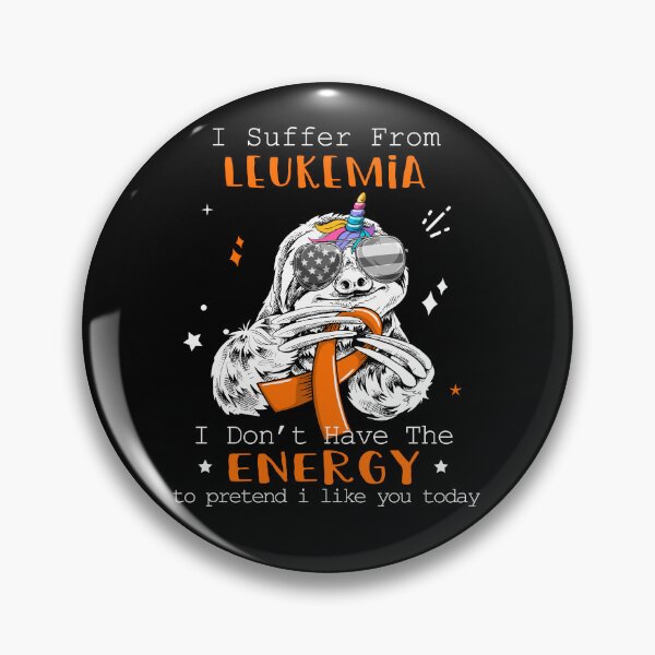 Item preview, Funny Sloth I Suffer From Leukemia designed and sold by Kohend.
