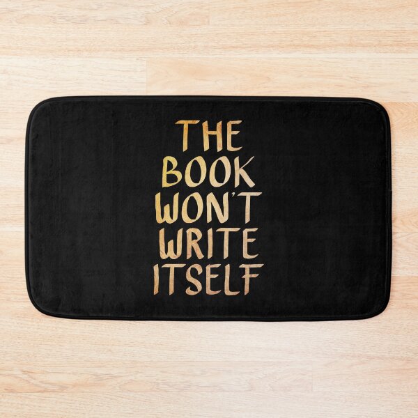 Item preview, The Book Won't Write Itself  designed and sold by ACC .